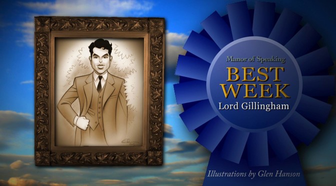 Lord Gilly Best Week