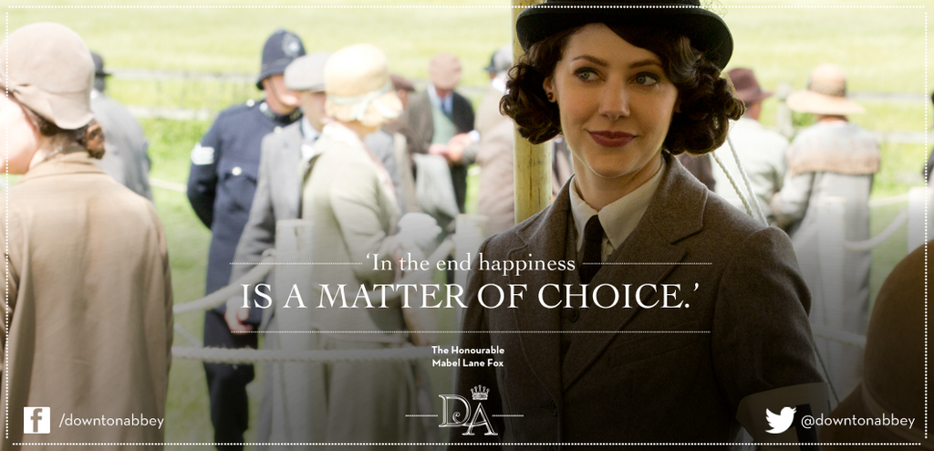 In the end happiness is a matter of choice - Mabel Lane Fox DA S5 E7